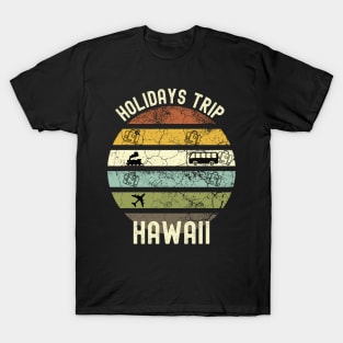 Holidays Trip To Hawaii, Family Trip To Hawaii, Road Trip to Hawaii, Family Reunion in Hawaii, Holidays in Hawaii, Vacation in Hawaii T-Shirt